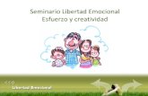 Seminario de Libertad Emocional 2014 3/3 - Esfuerzo y creatividad