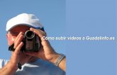 Cómo subir videos a Guadalinfo.es