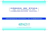 CÓDIGO DE ÉTICA DE LA ESCUELA DE COMUNICACIÓN SOCIAL - UNACH-RIOBAMBA. PUBLICADO POR "FUNDACIÓN EL COMERCIO"