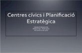 Planificacio Centres Cívics