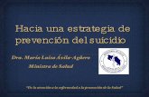 Hacia una estrategia de prevención del suicidio. Dra. María Luisa Ávila