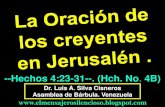 CONF. LA ORACION DE LOS CREYENTES EN JERUSALEN. HECHOS 4:23-31. (HCH. No. 4B)