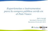 Experiencias e instrumentos para la compra pública verde en el País Vasco