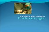 El acto quirúrgico (2)