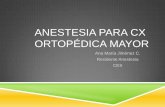 Cx ortopedica mayor