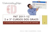 PAT 11-12 - Presentación da 2ª reunión cos grupos de 2º e 3º cursos dos graos (marzo)