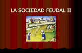 La sociedad feudal ii