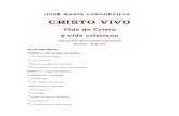 José María Cabodevilla - Cristo Vivo. Vida de Cristo y vida cristiana