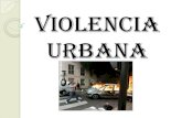 Violencia urbana diapositivas