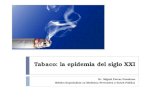 Tabaco: la epidemia del siglo XXI