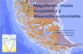 Magallanes: Visión Geopolitica y Desarrollo Sustentable