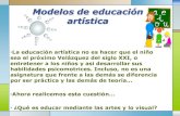 Modelos De EducacióN ArtíStica
