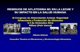 Residuos de aflatoxina M1 en leche y su impacto en la salud humana. Alberto Gimeno. Consultor Técnico en Micotoxinas y Micotoxicología Alimentaria