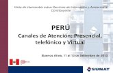 Presentación País Perú – Canales de Atención: presencial, telefónico y virtual