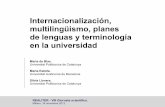 Internacionalització, multilingüisme, plans de llengües i terminologia a la universitat