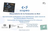 Scopeo: Aproximación pedagógica a las plataformas open source en las Universidades Españolas (Jose Ortega-Mohedano et al. - Challenges 2011, March 13th.,Braga, Portugal)