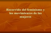 RECORRIDO DEL FEMINISMO Y LOS MOVIMIENTOS DE LAS MUJERES