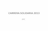 Carrera solidaria 2013