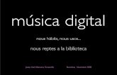 Música digital: nous habits, nous reptes a la biblioteca pública. Novembre 2008