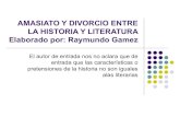Amasiato Y Divorcio Entre La Historia Y Literatura