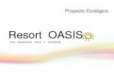 Resort oasis Proyecto ecológico