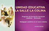 Pedagogía Lasallista en el nuevo milenio - Carolina Salazar