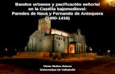 Bandos urbanos y pacificación señorial en la Castilla bajomedieval: Paredes de Nava y Fernando de Antequera (1400-1416)