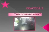 Practica 5 electrolisis del agua.
