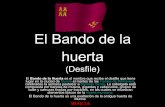 El Bando De La Huerta Desfile