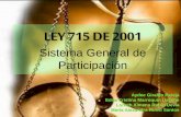 Ley 715 de 2001 Sistema General de Participación.