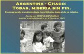 Chaco, Argentina - Miseria Sin Fin