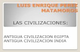 Luis enrique perez matamoros 1 "C" civilizaciones