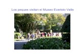 Los Peques Visitan El Museo Evaristo Valle
