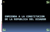 Enmienda a la constitucion de la republica del ecuador