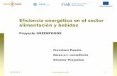 20131125 Taller H2020. Proyecto Greenfoods. Eficiencia energética en el sector de alimentación y bebidas. Francisco Puente