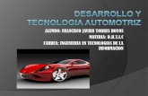 Desarrollo y tecnologia automotriz