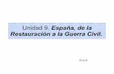 Unidad 9. EspañA, De La RestauracióN A La Guerra Civil.