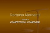 Lección 13 -De la competencia mercantil-