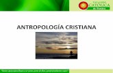 Antropología cristiana.feb 15 de 2014