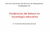 Tendencias de futuro en tecnología educativa_Francisco Brazuelo Grund_2014