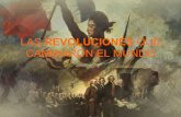 Las Revoluciones que cambiaron el mundo