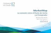 MarketMap la conexión entre el punto de venta y el consumidor - Conferencia Esri España 2012