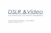 DSLR & Vídeo. Una introducció a la creació videogràfica.