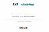 Politización de las ciudades: el derecho a los centros urbanos - Fernando Jimenes, Diciembre 2014