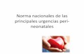 Norma nacionales de las  principales urgencias peri neonatales