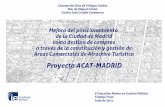 Proyecto de incorporación del modelo BID a la ciudad de Madrid. Proyecto ACAT Madrid