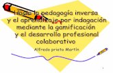 LLegar a la pedagogía inversa y al aprendizaje por la indagación mediante la gamificación y el desarrollo profesional colaborativo por jugyou kenkyu o lesson study