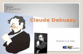 Claude Debussy .