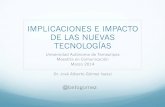 Implicaciones e impacto de las nuevas tecnologías