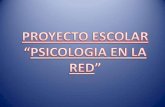 PROYECTO " PSICOLOGÍA EN LA RED"